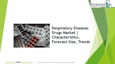 Respiratory Diseases Drugs Global Market Report 2019