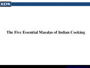 The Five Essential Masalas of Indian Cooking