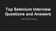 Top Selenium interview questions and answer
