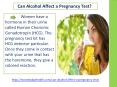 Can Alcohol Affect a Pregnancy Test PowerPoint PPT Presentation