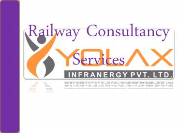 Railway Consultancy Service, Railway Liaisoning, Approval of Plan from Railway