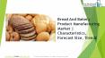 Bread And Bakery Product Manufacturing Global Market Report 2019 PowerPoint PPT Presentation