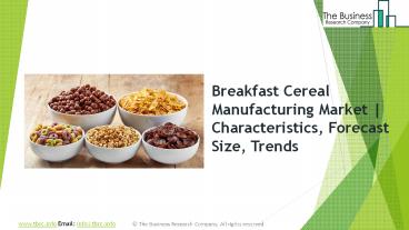 Breakfast Cereal Manufacturing Global Market Report 2019