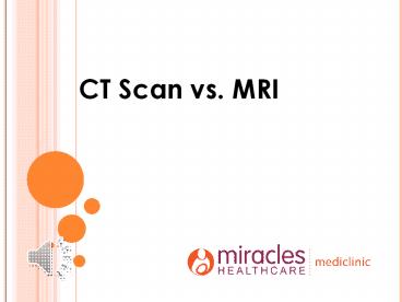 MRI & CT Scan centre