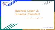 Business Coach vs. Business Consultant