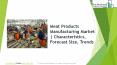 Meat Products Manufacturing Global Market Report 2019 PowerPoint PPT Presentation