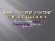 Book Taxi For Amazing Trip in Chandigarh