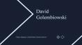 David Golembiowski (New York) - Experienced Professional PowerPoint PPT Presentation