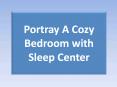 Portray A Cozy Bedroom with Sleep Center PowerPoint PPT Presentation