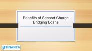 Benefits of Second Charge Bridging Loan