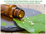 Addiction Recovery Homeopathy California