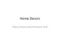 Home Decors Products (1) PowerPoint PPT Presentation