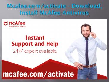 www.mcafee.com/activate - Download, Install McAfee Antivirus