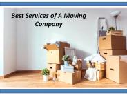 Best Services of A Moving Company