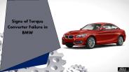 Signs of Torque Converter Failure in BMW