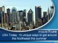 USA Today 10 Unique Ways to Get Around the Northwest this Summer PowerPoint PPT Presentation