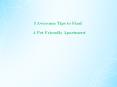3 Awesome Tips to Find a Pet Friendly Apartment PowerPoint PPT Presentation