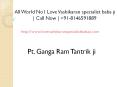 All World No1 Love Vashikaran specialist baba ji | Call Now | +91-8146591889 PowerPoint PPT Presentation