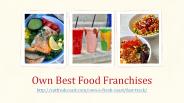 Own Best Food Franchises