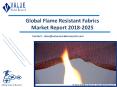 Flame Resistant Fabrics Market | Global Industry Analysis, Size and Forecast to 2025 PowerPoint PPT Presentation