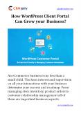 How WordPress Client Portal Can Grow your Business? PowerPoint PPT Presentation