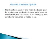 Garden Sheds Size Options