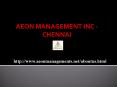((Aeon)) Management Inc Chennai (((Reviews))) Chennai PowerPoint PPT Presentation