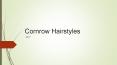 Cornrow Hairstyles PowerPoint PPT Presentation