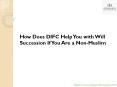 How Does DIFC Help You with Will Succession If You Are a Non-Muslim PowerPoint PPT Presentation