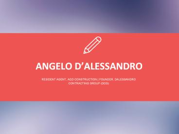 Angelo D’Alessandro (Michigan) - Resident Agent