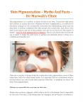 Skin Pigmentation – Myths And Facts - Dr. Marwah's Clinic PowerPoint PPT Presentation