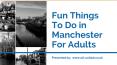 Fun things to do in Manchester for adults PowerPoint PPT Presentation