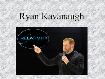 Ryan Kavanaugh