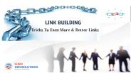 Link Building Tricks To Earn More & Better Links