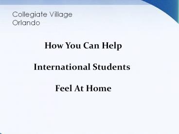 How You Can Help International Students Feel At Home