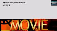 Most Anticipated Movies of 2019