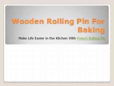 Wooden Rolling Pin For Baking For Baking