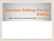 Wooden Rolling Pin For Baking For Baking