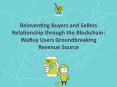 Reinventing Buyers and Sellers Relationship through the Blockchain: WeBuy Users Groundbreaking Marketplace