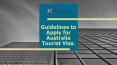 Australia ETA Tourist Visa Guidelines PowerPoint PPT Presentation