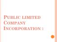 Public limited Company Incorporation | Corpstore business PowerPoint PPT Presentation