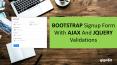 Bootstrap Signup Form With Ajax And Jquery Validations PowerPoint PPT Presentation