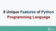 8 Unique Features of Python Programming Language
