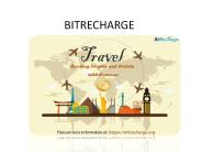 BITRECHARGE - One for all cryptocurrency travel booking.