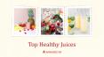 Top Healthy Juices PowerPoint PPT Presentation