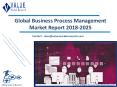 Business Process Management Market Research Report | Forecast to 2025 PowerPoint PPT Presentation
