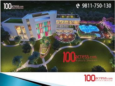 100acress  || Real Estate Gurgaon || Property in Gurgaon