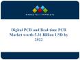 Digital PCR Market is expected to reach USD 5.31 billion by 2022, at a CAGR of 8.9% PowerPoint PPT Presentation