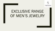 Exclusive Range of Men's Jewelry