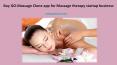 Buy GO-Massage Clone app for Massage therapy startup business